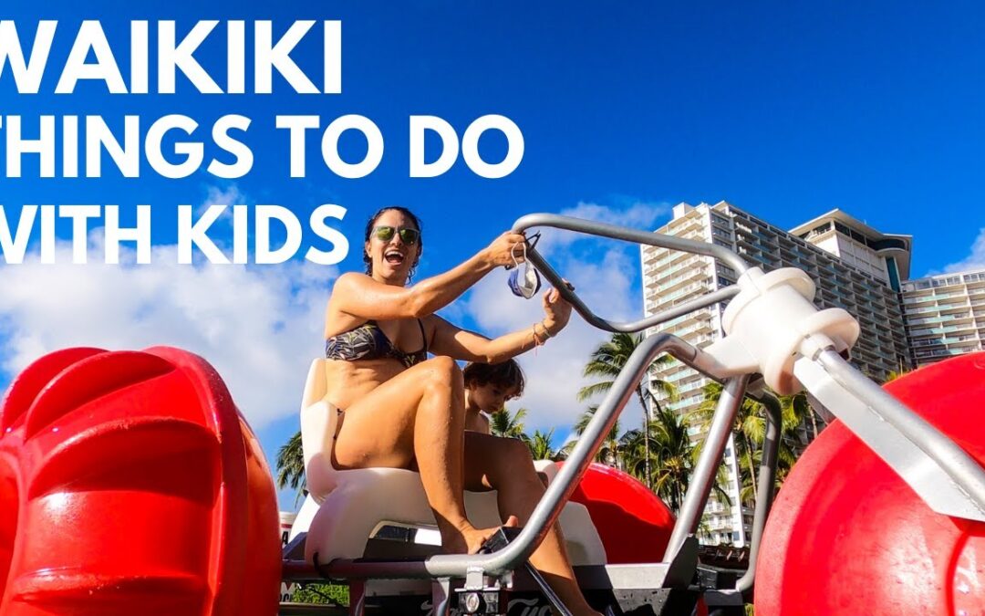 Waikiki Kids’ Day | Things to Do in Waikiki with Kids & Family