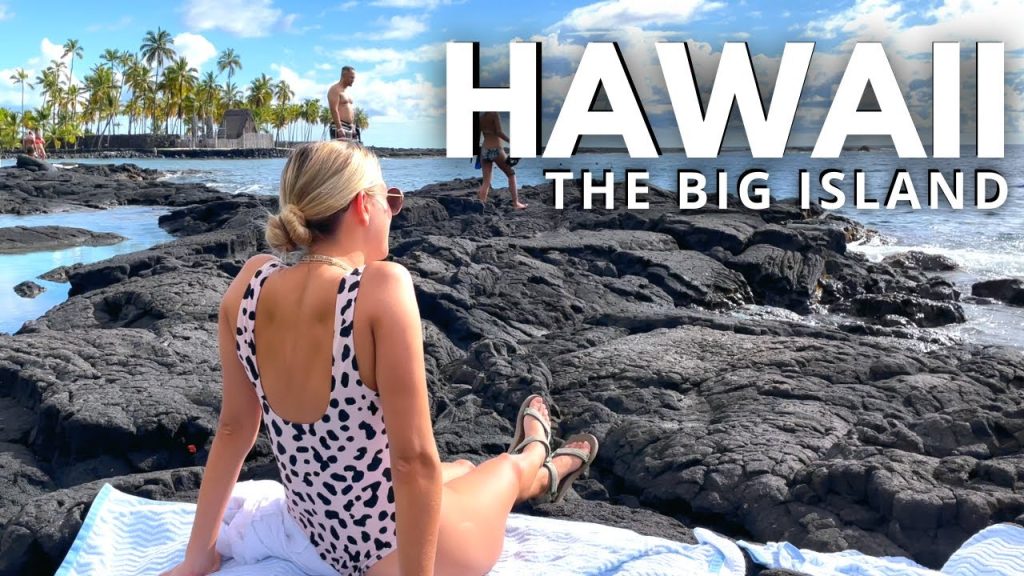 Why You Need to Visit the Big Island - Hawaii 5 Day Travel Guide  Tips
