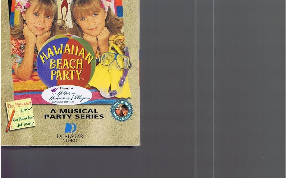 You’re Invited To Mary-Kate & Ashely’s Hawaiian Beach Party [VHS] Review